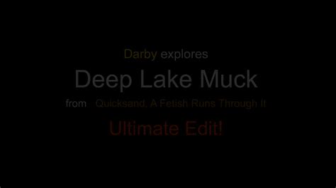 mud puddle visuals|Darbys First Time